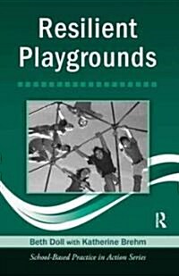 Resilient Playgrounds (Hardcover)