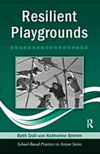 Resilient Playgrounds (Paperback)