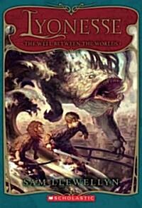 Lyonesse Book 1: The Well Between the Worlds: Volume 1 (Paperback)