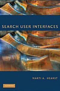 Search User Interfaces (Hardcover, 1st)