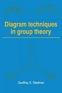 Diagram Techniques in Group Theory (Paperback)