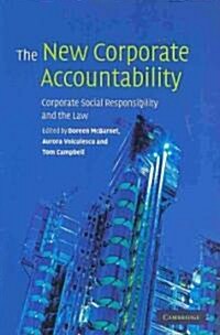 The New Corporate Accountability : Corporate Social Responsibility and the Law (Paperback)