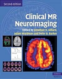 Clinical MR Neuroimaging : Physiological and Functional Techniques (Hardcover, 2 Revised edition)