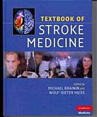 Textbook of Stroke Medicine (Hardcover)