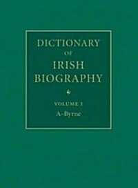 Dictionary of Irish Biography 9 Volume Set : From the Earliest Times to the Year 2002 (Paperback)