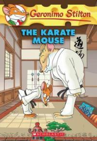 The Karate Mouse (Paperback) - Geronimo #40