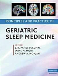 Principles and Practice of Geriatric Sleep Medicine (Hardcover)