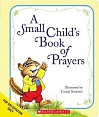 A Small Childs Book of Prayers (Hardcover)