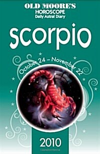 Old Moores Horoscope and Astral Diary: Scorpio (Paperback, 2010)