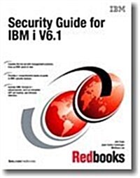 Security Guide for IBM I V6.1 (Paperback)