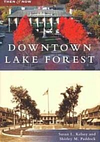 Downtown Lake Forest (Paperback)