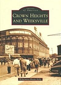 Crown Heights and Weeksville (Paperback)