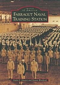 Farragut Naval Training Station (Paperback)