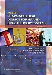 Ansels Pharmaceutical Dosage Forms and Drug Delivery Systems [With Access Code] (Paperback, 9th)