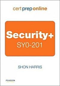 Security+ Syo-201 Cert Prep Online, Retail Packaged Version (Paperback, 1st)