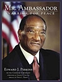Mr. Ambassador: Warrior for Peace (Paperback)