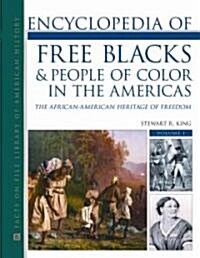 Encyclopedia of Free Blacks & People of Color in the Americas 2 Volume Set (Hardcover)