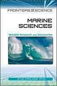 Marine Sciences: Notable Research and Discoveries (Hardcover)