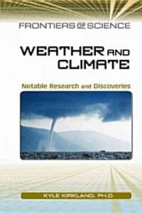 Weather and Climate: Notable Research and Discoveries (Hardcover)