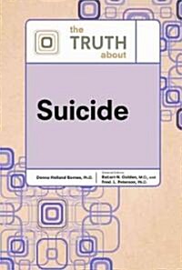 The Truth about Suicide (Hardcover, 2)