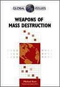 Weapons of Mass Destruction (Hardcover)