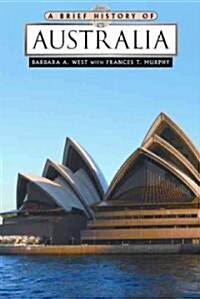 A Brief History of Australia (Hardcover, 1st)