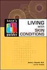 Living With Skin Conditions (Hardcover)