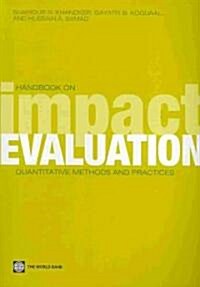 Handbook on Impact Evaluation: Quantitative Methods and Practices (Paperback)