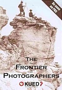The Frontier Photographers (DVD, 1st)