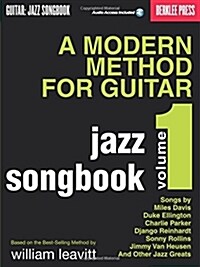 A Modern Method for Guitar - Jazz Songbook, Vol. 1 (Paperback)