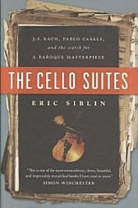 The Cello Suites (Hardcover)