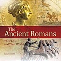 The Ancient Romans (Hardcover)