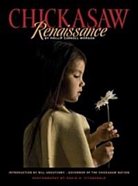 Chickasaw Renaissance (Hardcover)