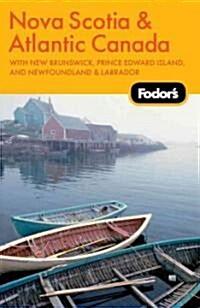 Fodors Nova Scotia & Atlantic Canada (Paperback, 11th)