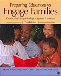 Preparing Educators to Engage Families (Paperback, 2nd)