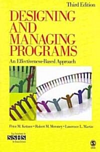 Designing and Managing Programs / Proposal Writing/ Managing the Challenges in Human Service Organizations/  The Handbook of Human Services Management (Paperback, 3rd, PCK)