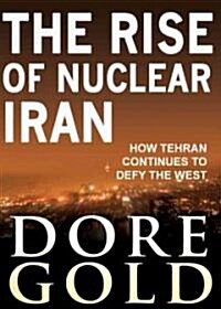 The Rise of Nuclear Iran (Cassette, Unabridged)