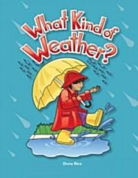 What Kind of Weather? (Paperback)