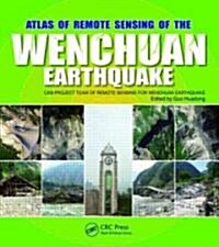 Atlas of Remote Sensing of the Wenchuan Earthquake (Hardcover)