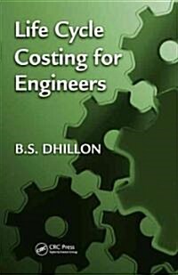 Life Cycle Costing for Engineers (Hardcover)