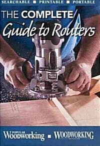 The Complete Guide to Routers (CD-ROM)