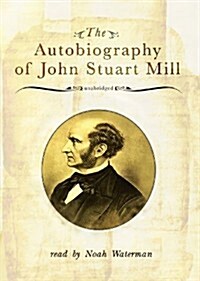 The Autobiography of John Stuart Mill (MP3 CD)