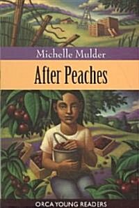 After Peaches (Paperback)