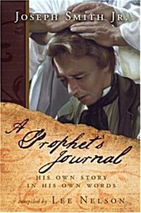 Joseph Smith: A Prophets Journal (Paperback)