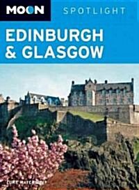 Moon Spotlight Edinburgh & Glasgow (Paperback)