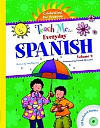 Teach Me Everyday Spanish (Hardcover, Compact Disc, Bilingual)