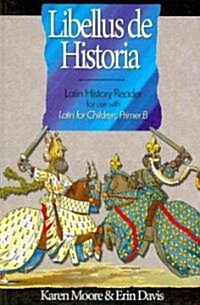 Latin History Reader for Use With Latin for Children: Primer B (Paperback, Bilingual)