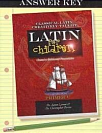 Latin for Children Primer C (Paperback, Answer, Key)