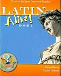 Latin Alive Book 1 (Paperback)