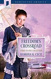 Freedoms Crossroad (Paperback)